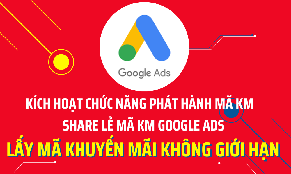 Cách lấy mã khuyến mãi Google Ads theo các quốc gia