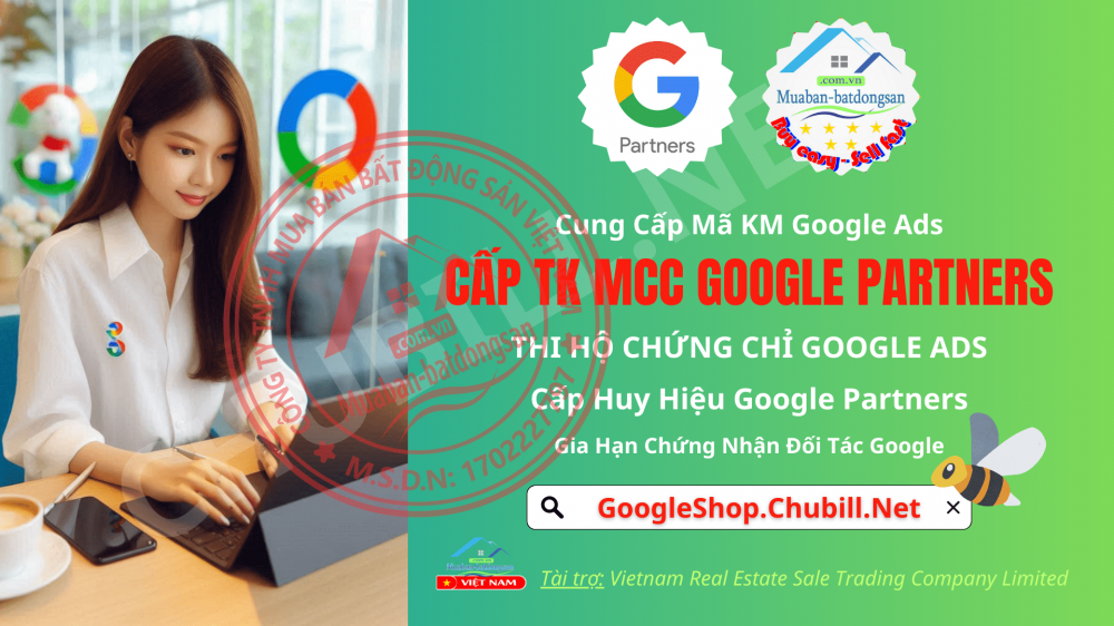 Tài Khoản MCC Google Partners 2500, 2k5 TK – Giải Pháp Quảng Cáo Tối Ưu Từ Chubill Marketing Agency